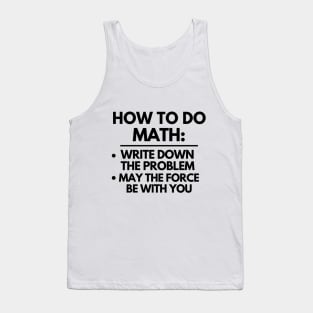 How to do math Tank Top